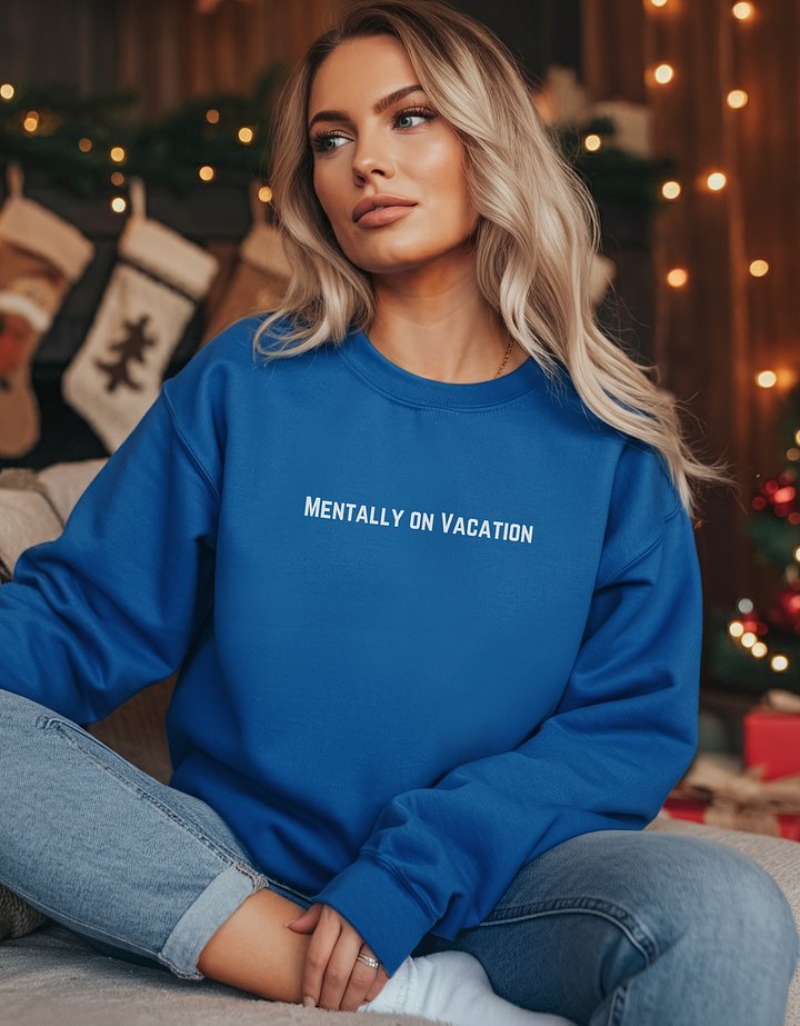 Mentally on Vacation - White product image (1)