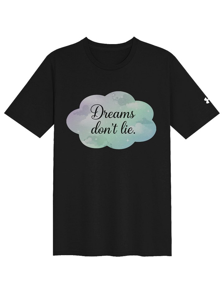 Dreams Don't Lie Serene Athletic T-Shirt product image (1)