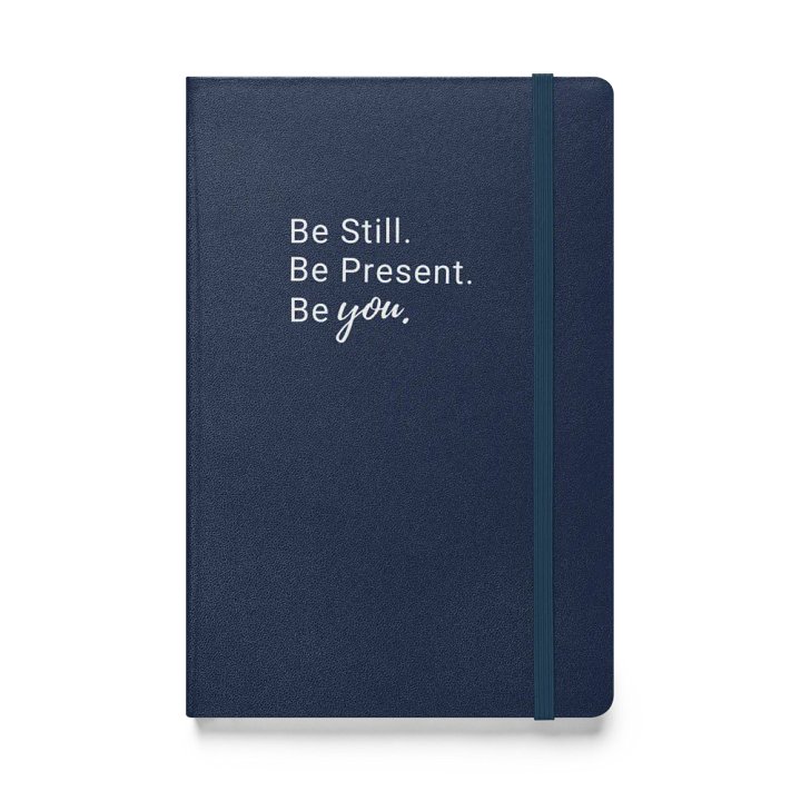Be Still. Be Present. Be You. – A Mindfulness & Self-Love Journal product image (1)