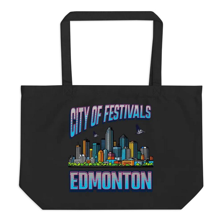 City of Festivals Edmonton Organic Tote Bag product image (1)