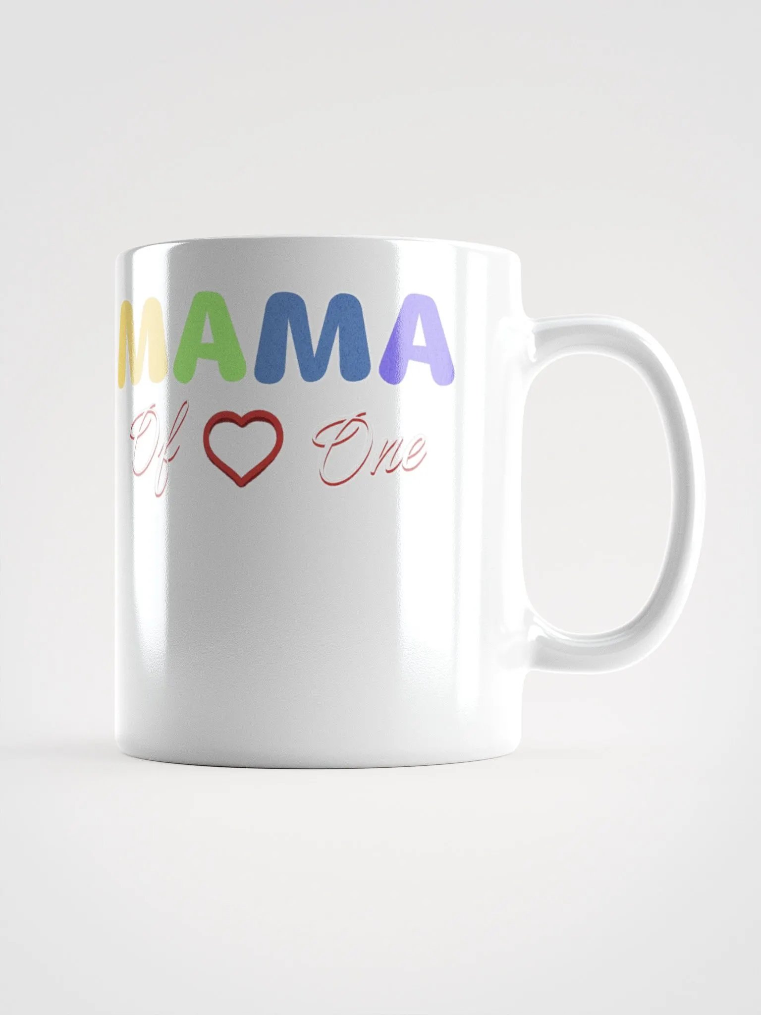 Mama of One - Loving Family Design White Mug product image (9)
