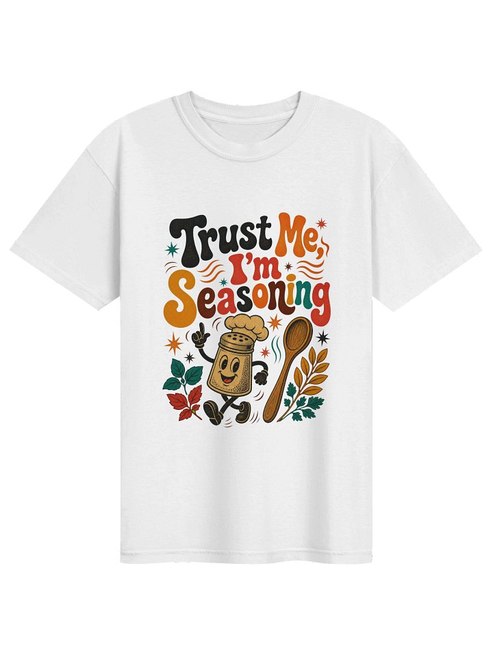 Trust Me I’m Seasoning Chef T-Shirt – Funny Chef Shirt, Cook Gift, Culinary Humor product image (1)