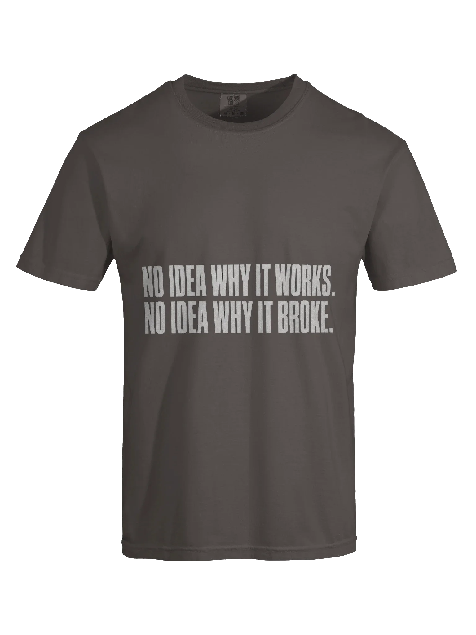 No Idea Why It Works Tee — view 13