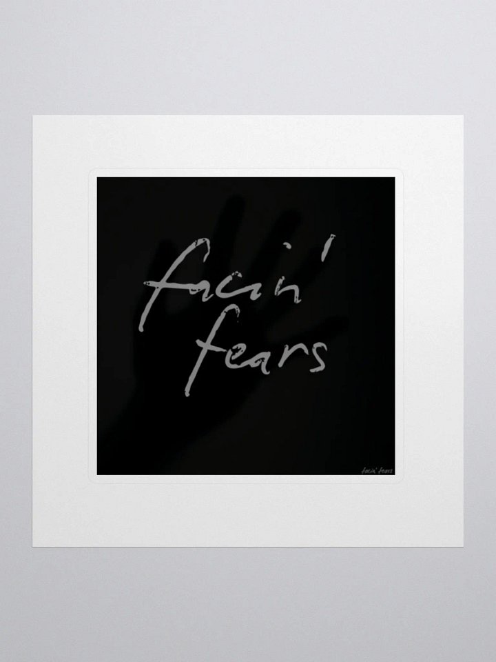Facin' Fears Sticker product image (1)