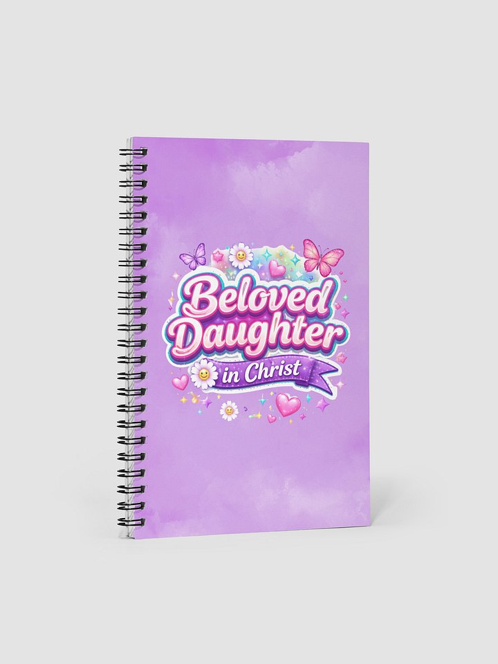 Beloved Daughter Spiral Notebook product image (1)