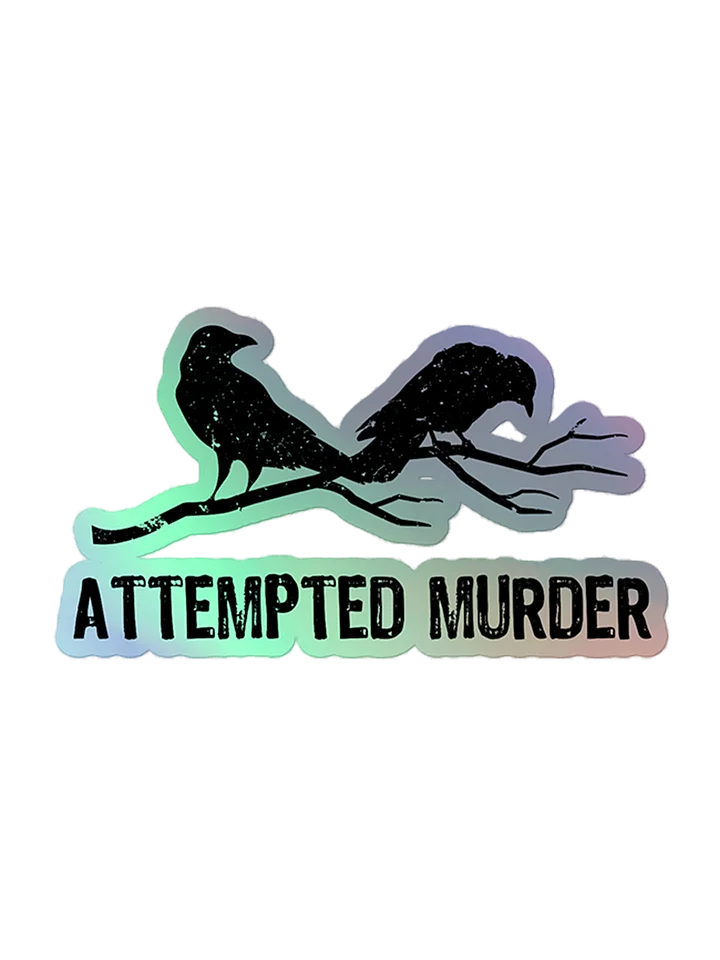 Attempted Murder Crow Sticker 1W2 product image (1)