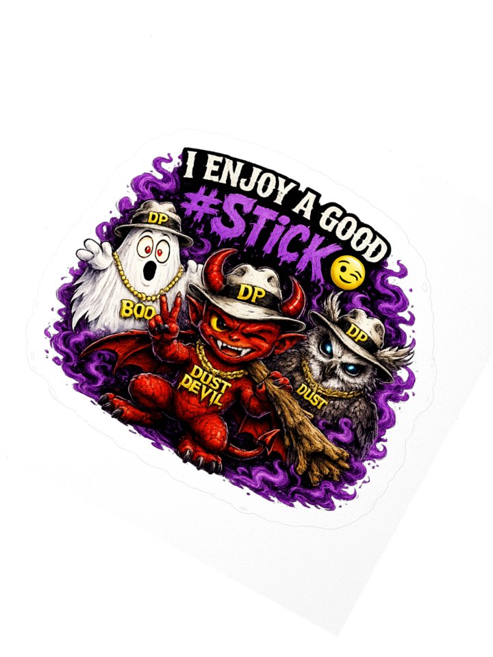 I enjoy a good stick 3" x 3" sticker product image (2)