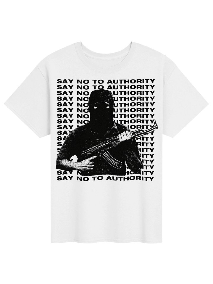 SAY NO TO AUTHORITY product image (1)