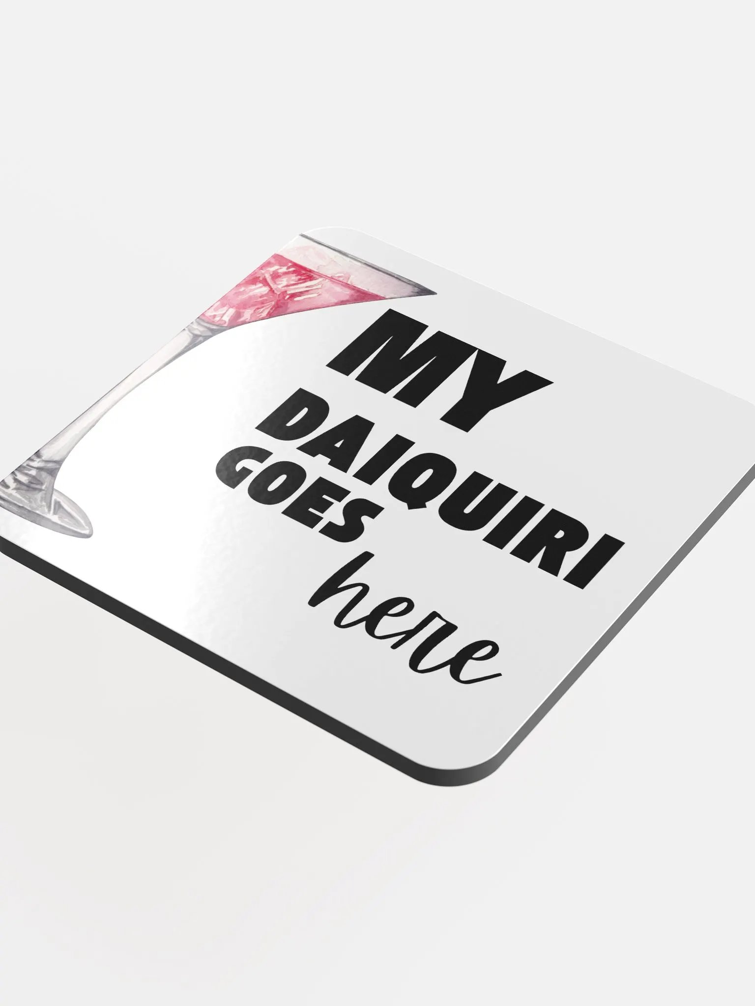 My Daiquiri Goes Here Glossed Cork Coaster product image (4)