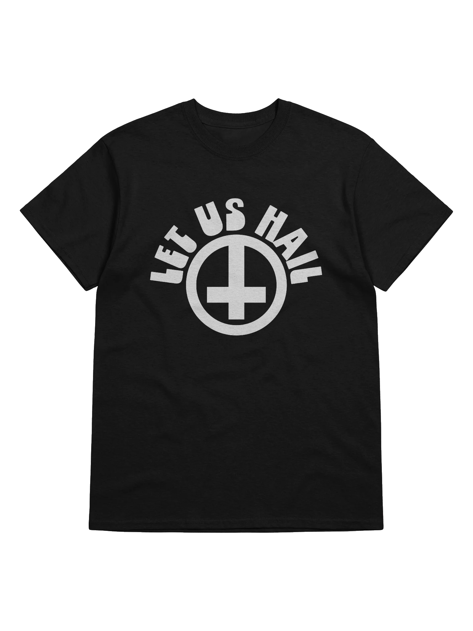 Let Us Hail - Shirt product image (39)