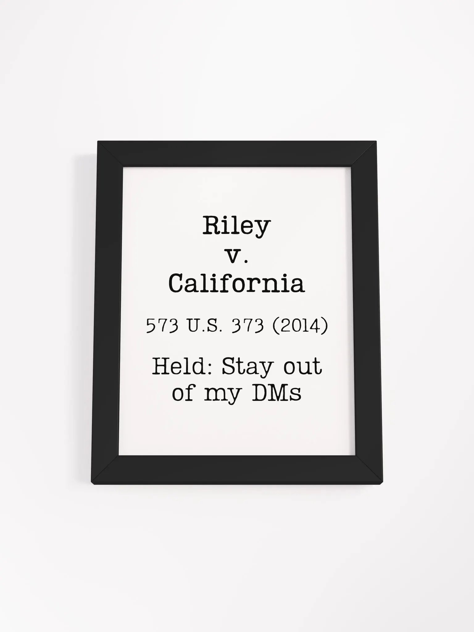 Riley v. California "Stay Out of My DMs" Framed Print product image (2)