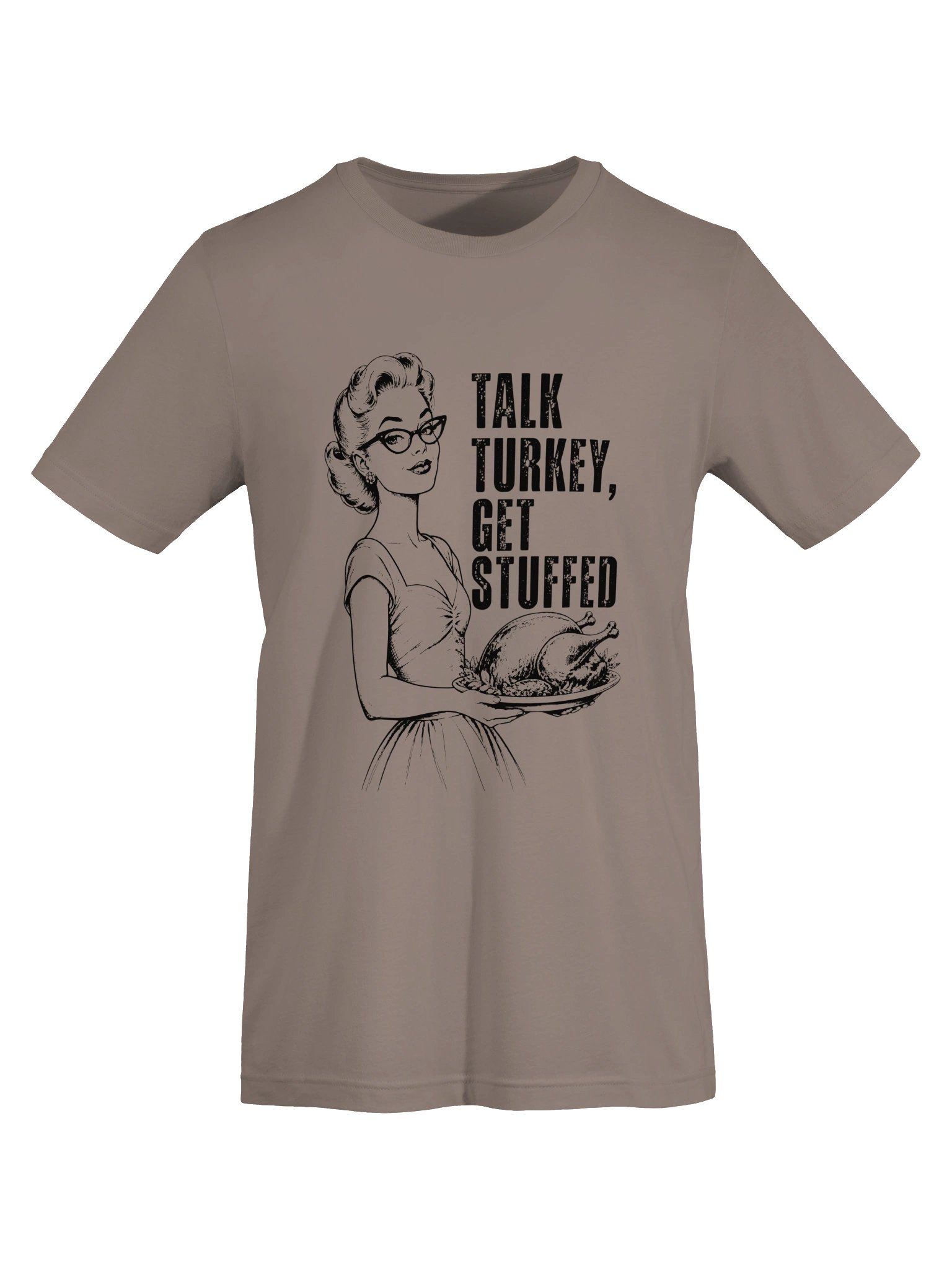 Talk Turkey, Get Stuffed | Funny Thanksgiving T-Shirt product image (47)