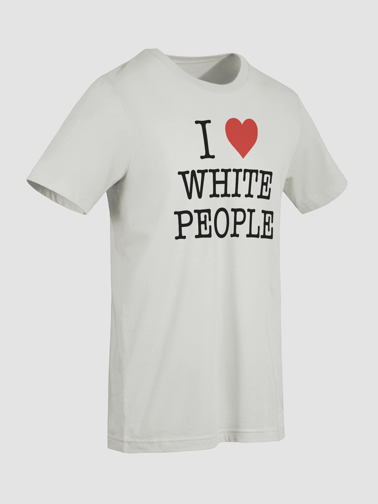I Love White People - Tee product image (18)