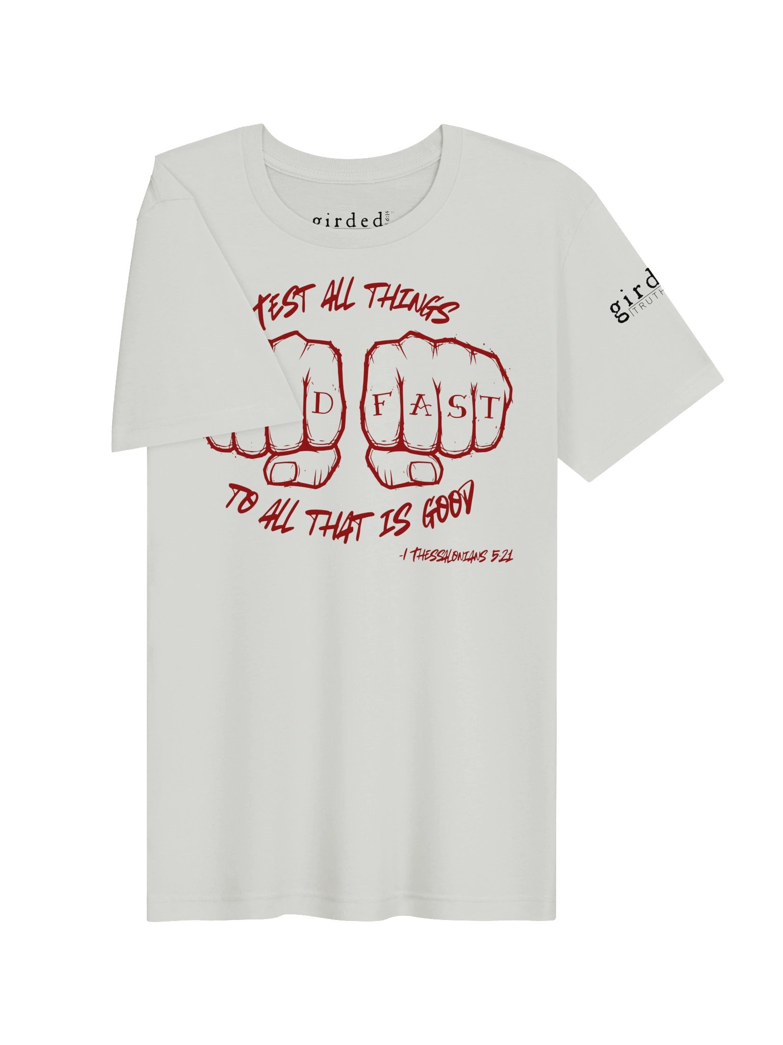 Hold To What Is Good 1 Thessalonians 5:21 Tee (Light Colored Shirts) product image (3)