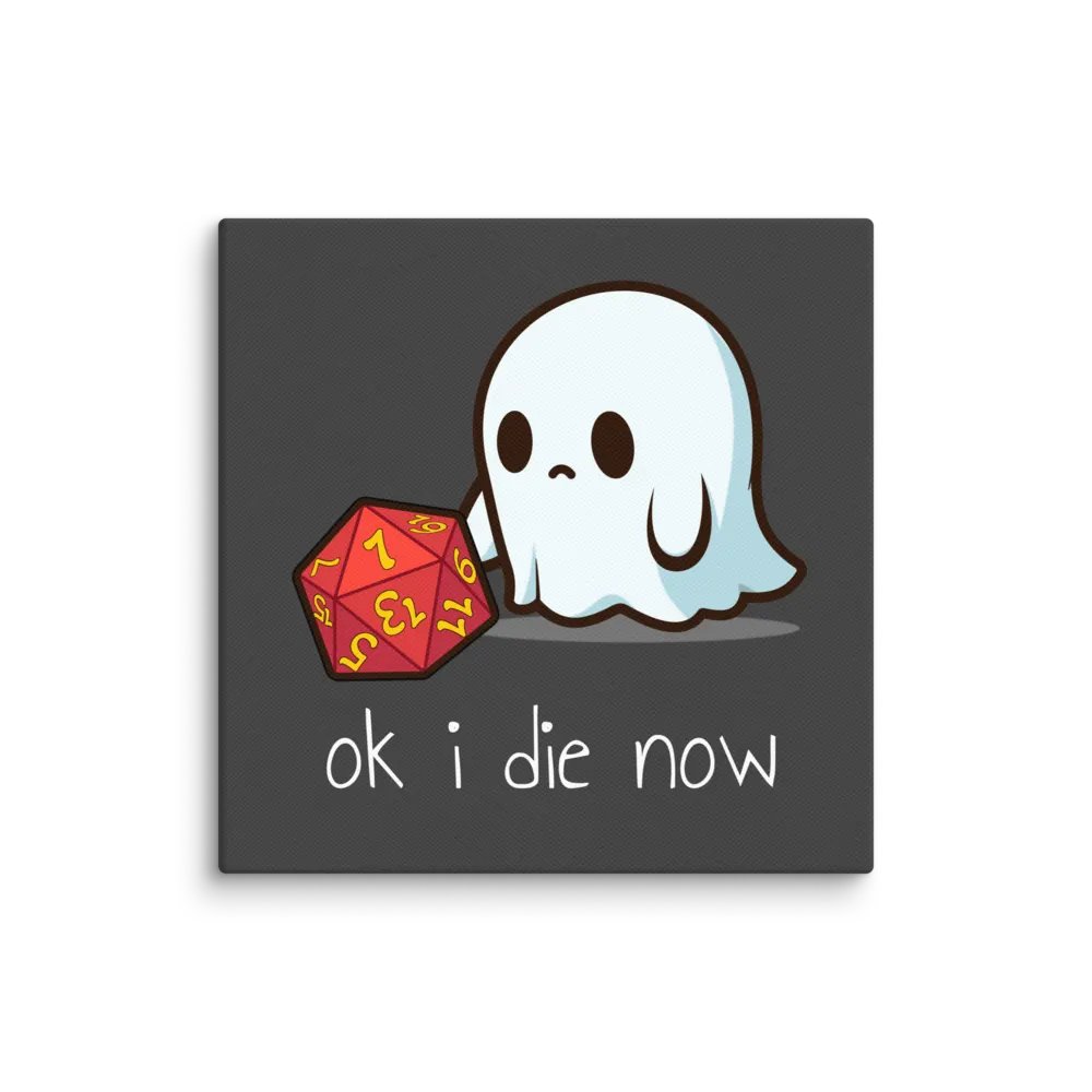 OK I Die Now Canvas Wall Art product image (9)