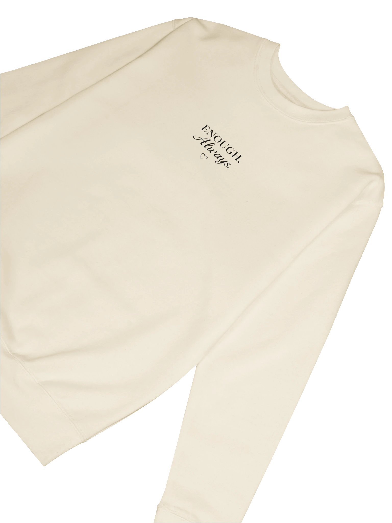 Enough, Always — Premium Sweatshirt product image (21)