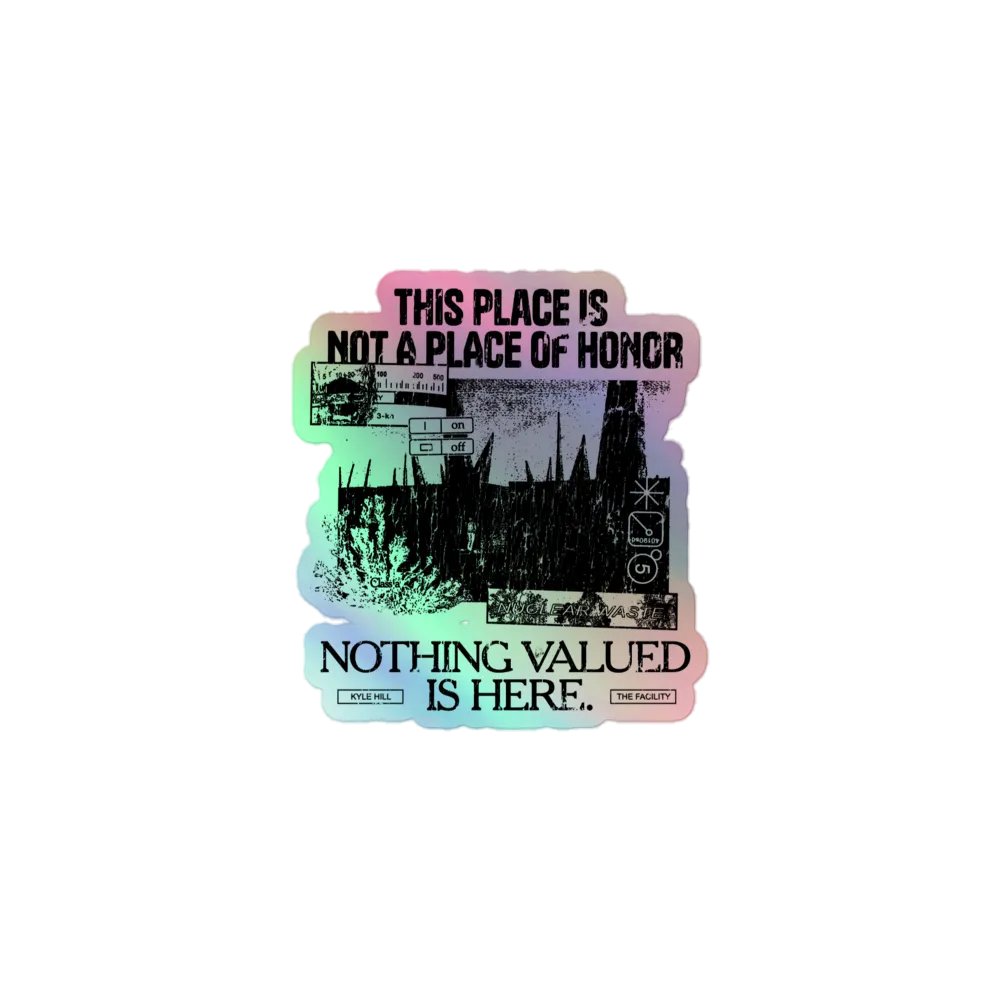 THIS IS NOT A PLACE OF HONOR (holo sticker) product image (1)