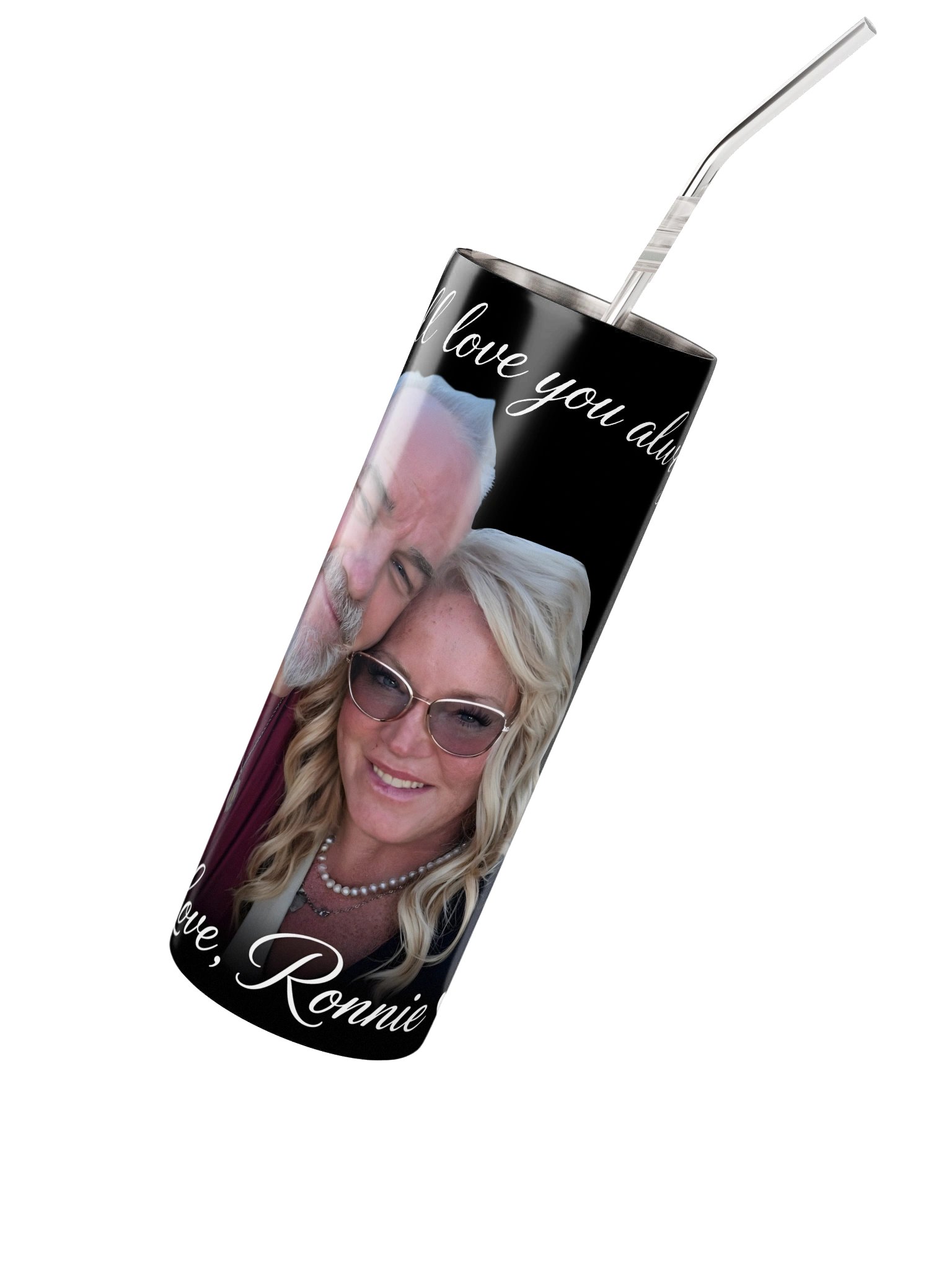 I will love you always Tumbler product image (2)