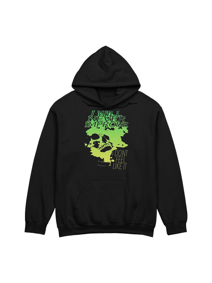 I WILL NEVER IMPROVE "DA HOODY" product image (7)