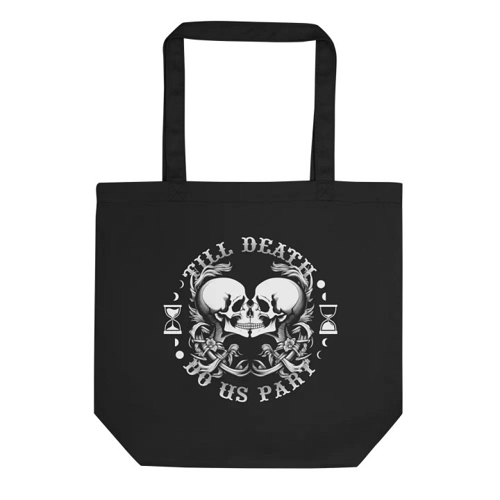 Till Death Do Us Part Organic Cotton Twill Tote Bag product image (2)
