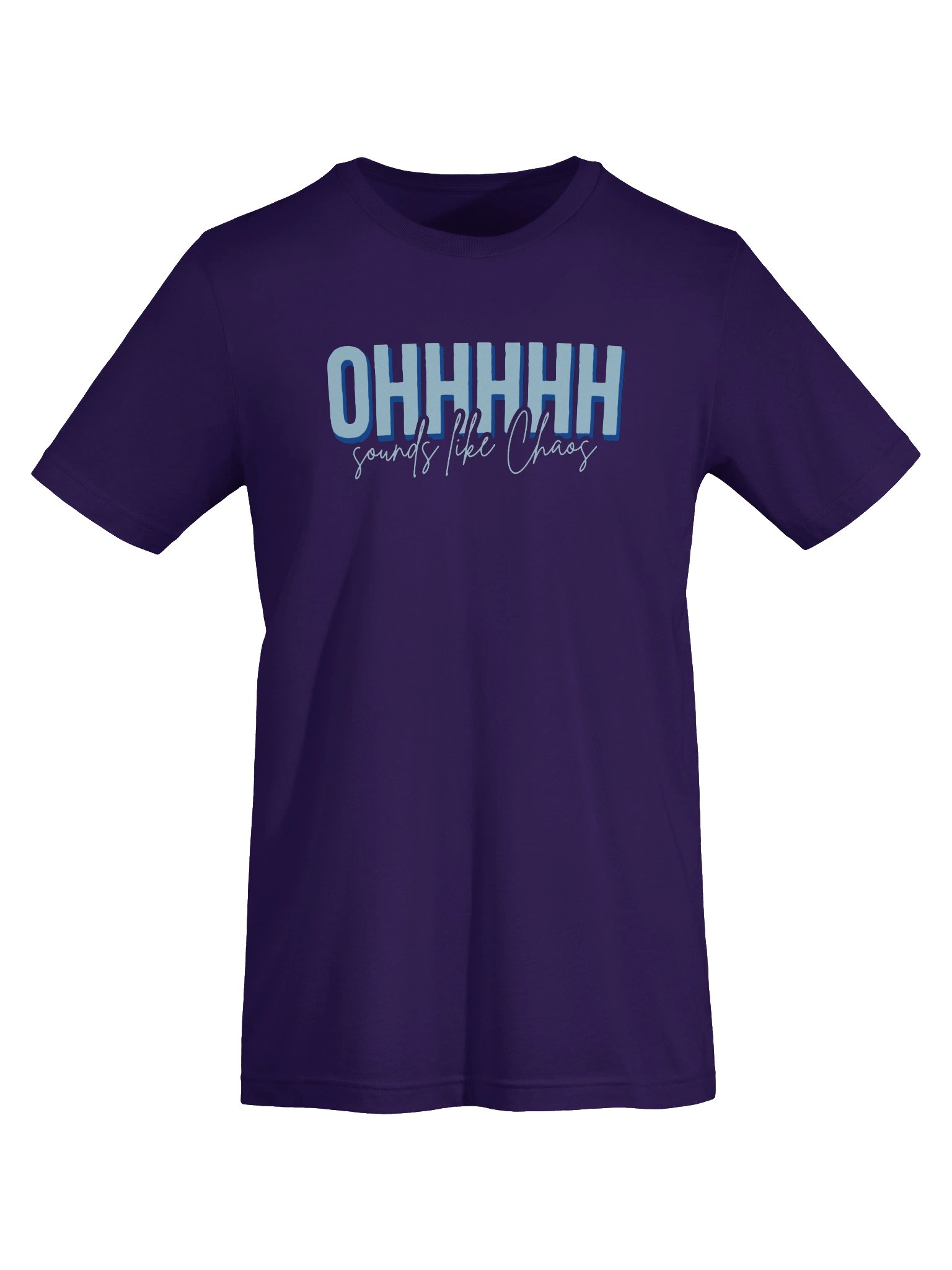 Ohhhhh Sounds Like Chaos T-shirt (Blue) product image (5)