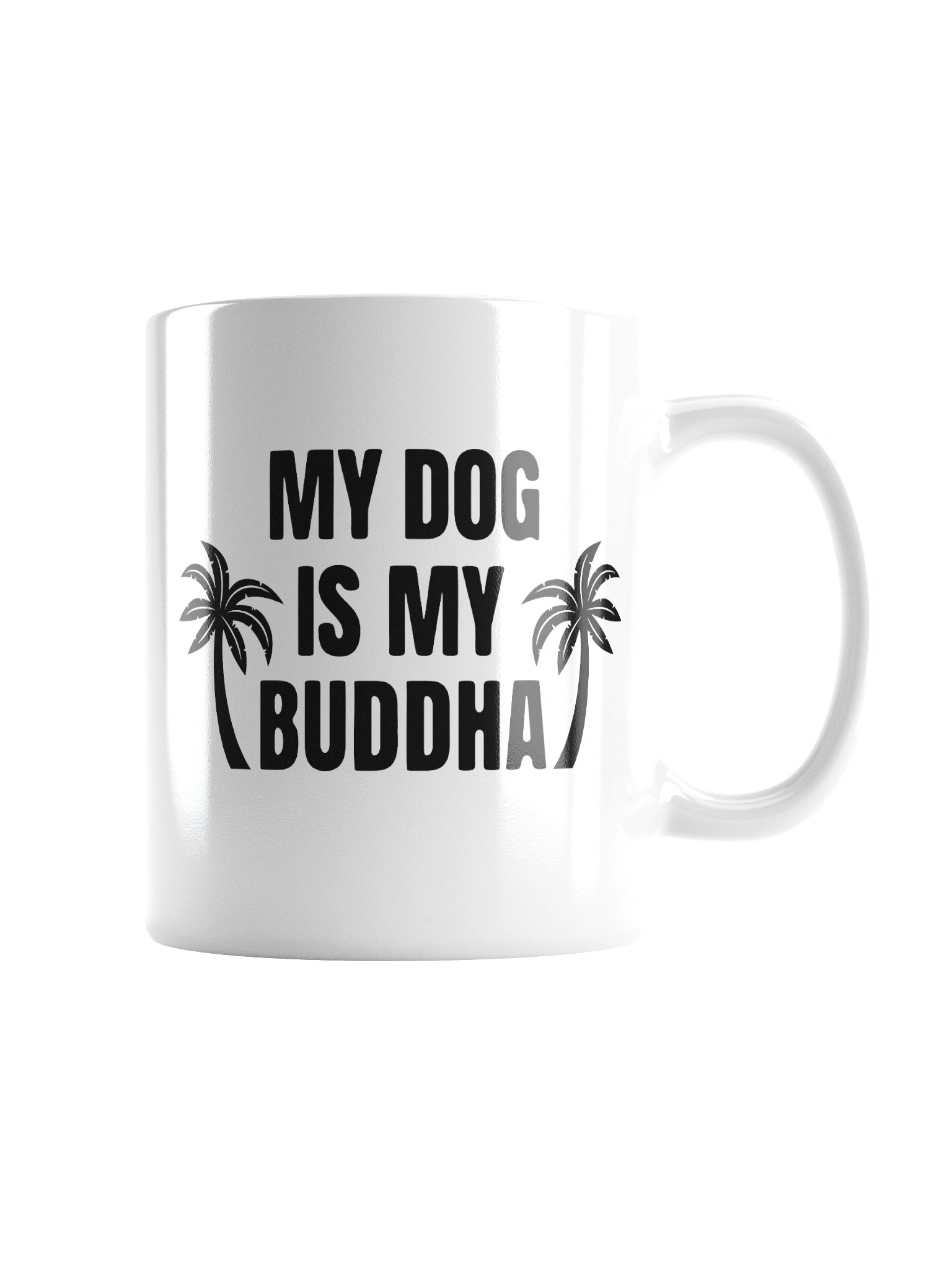 My Dog is My Buddha Coffee Mug White product image (3)