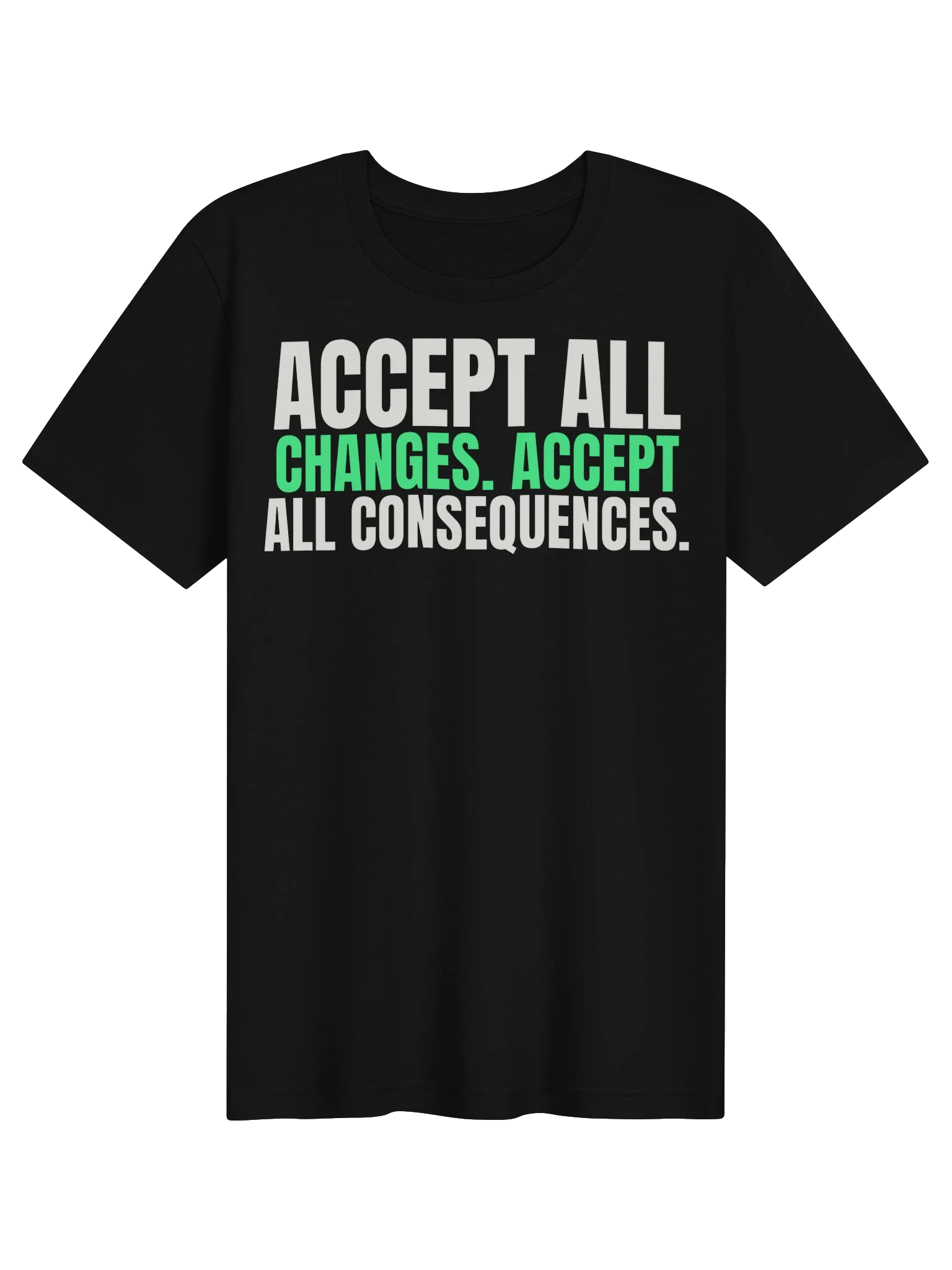 Accept All Changes unisex tee in Black