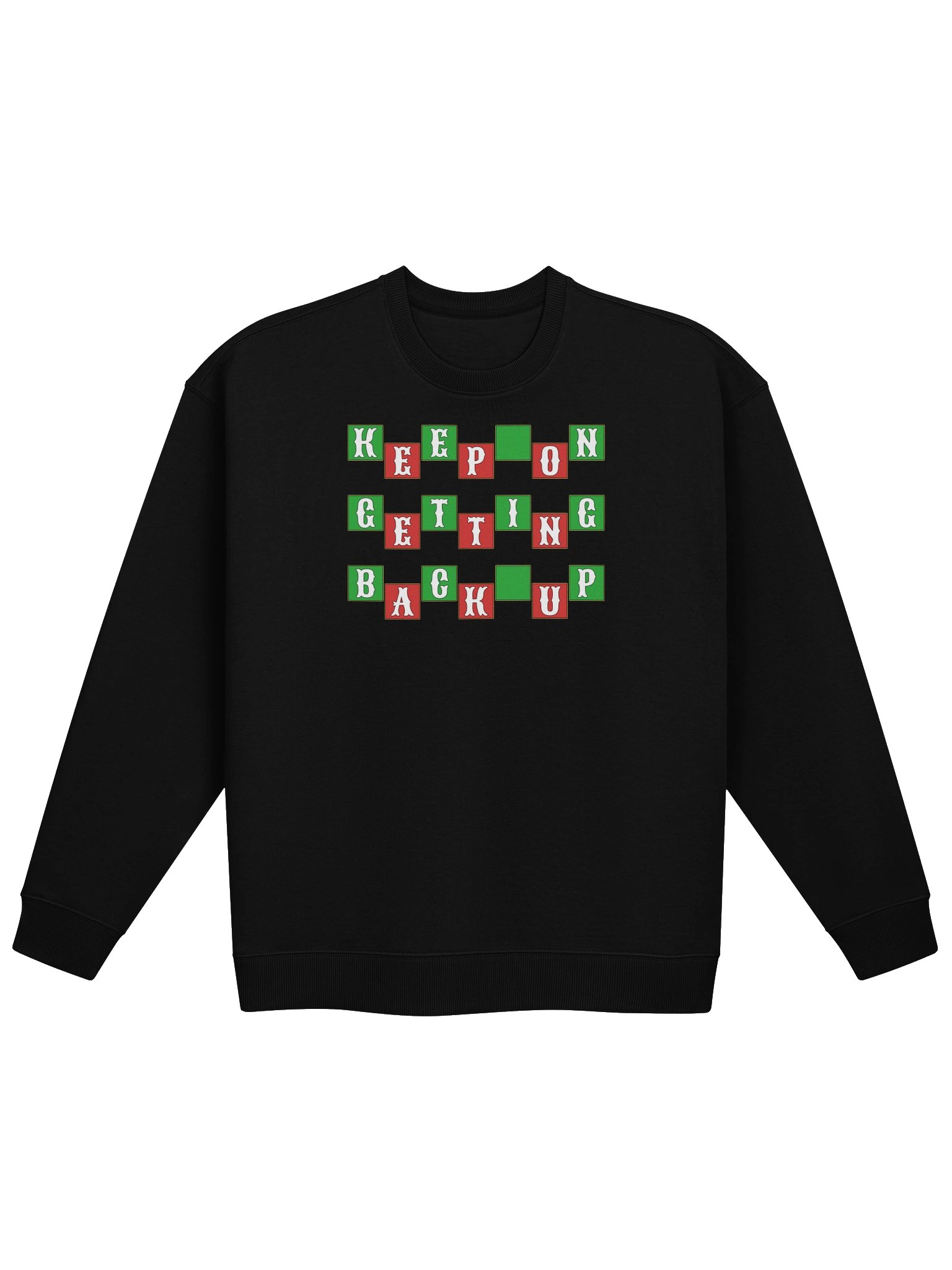 Keep On Getting Back Up Resilience Unisex Organic Cotton Blend Oversized Graphic Sweatshirt product image (1)