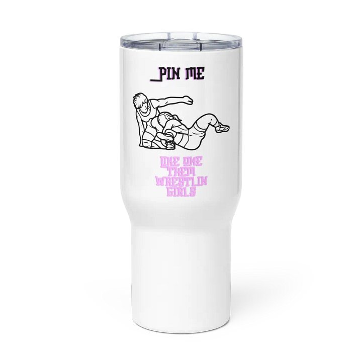 Pin me like one them wrestlin girls product image (2)