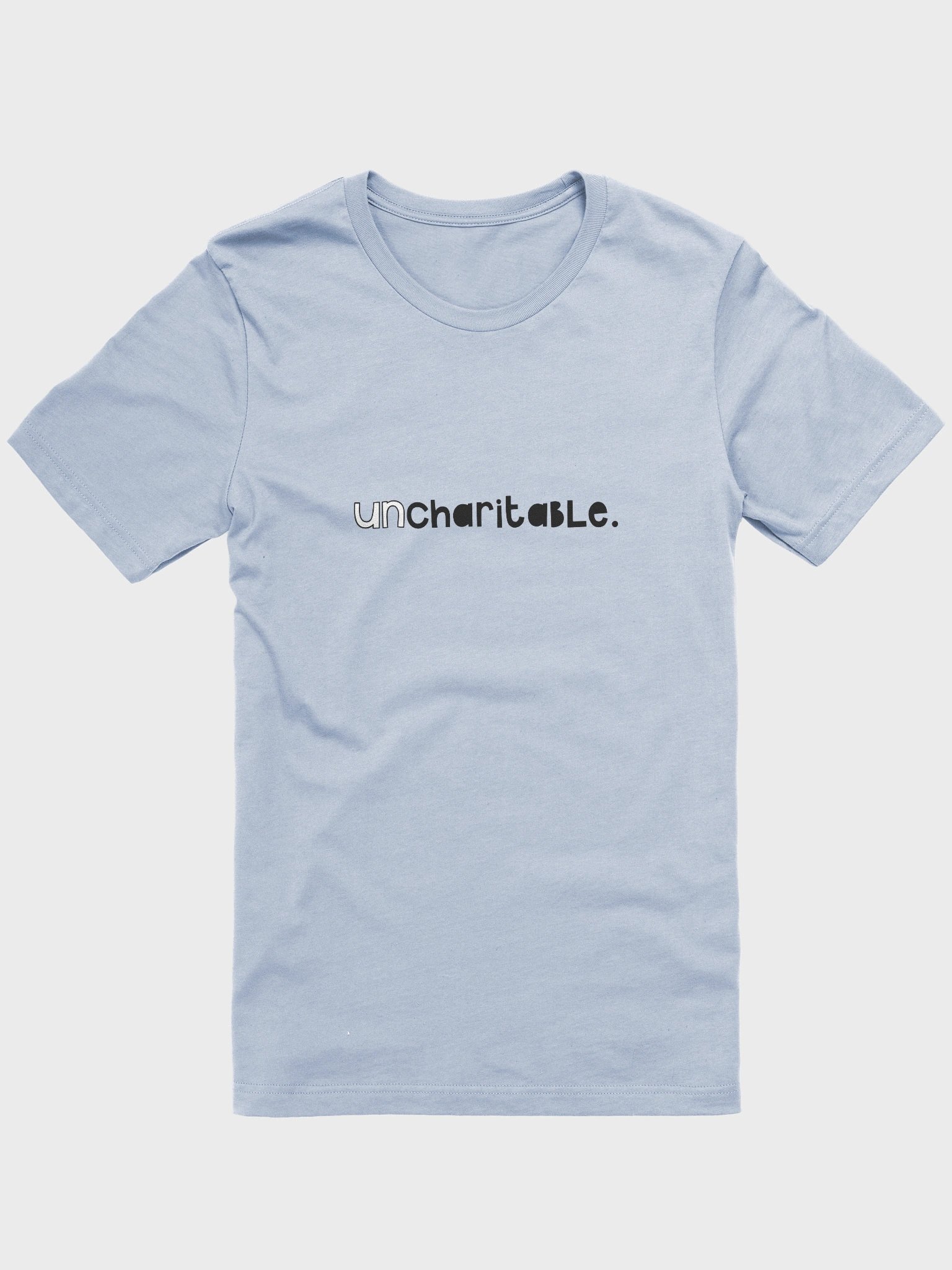 Uncharitable Bold T-Shirt (light colours) product image (1)