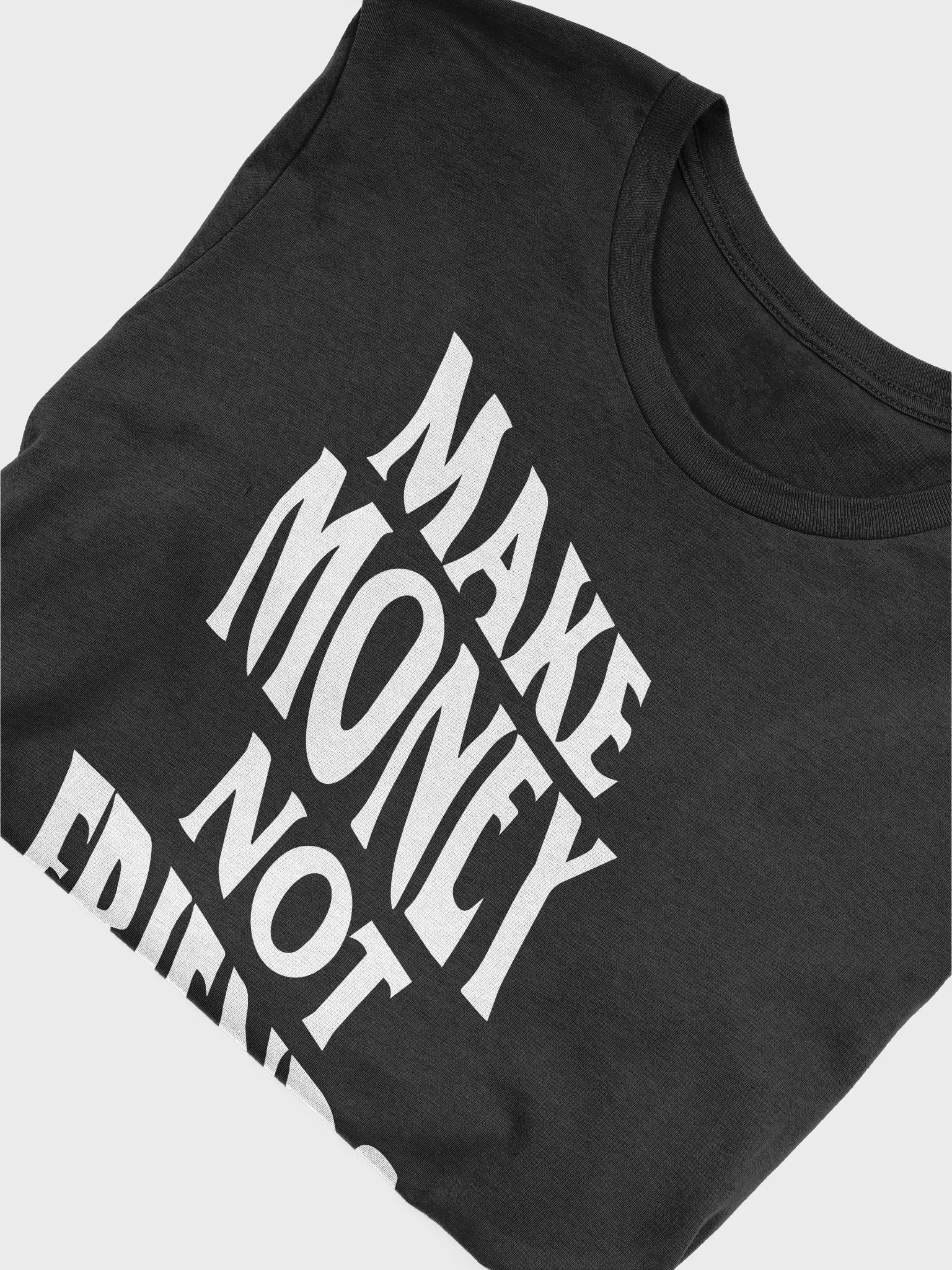 Make Money Not Friends product image (3)