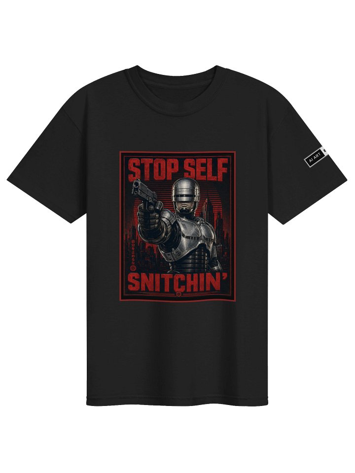 "SELF STOP SNITCHIN'" 100% cotton T-shirt product image (1)