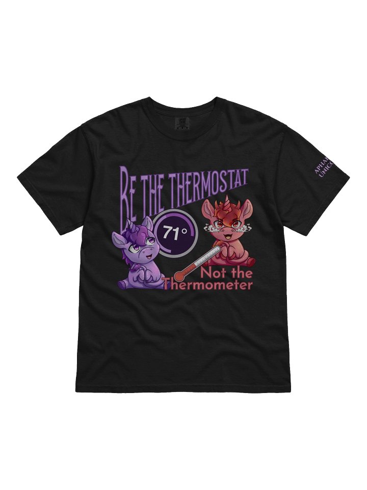 Be the Thermostat Tee product image (1)