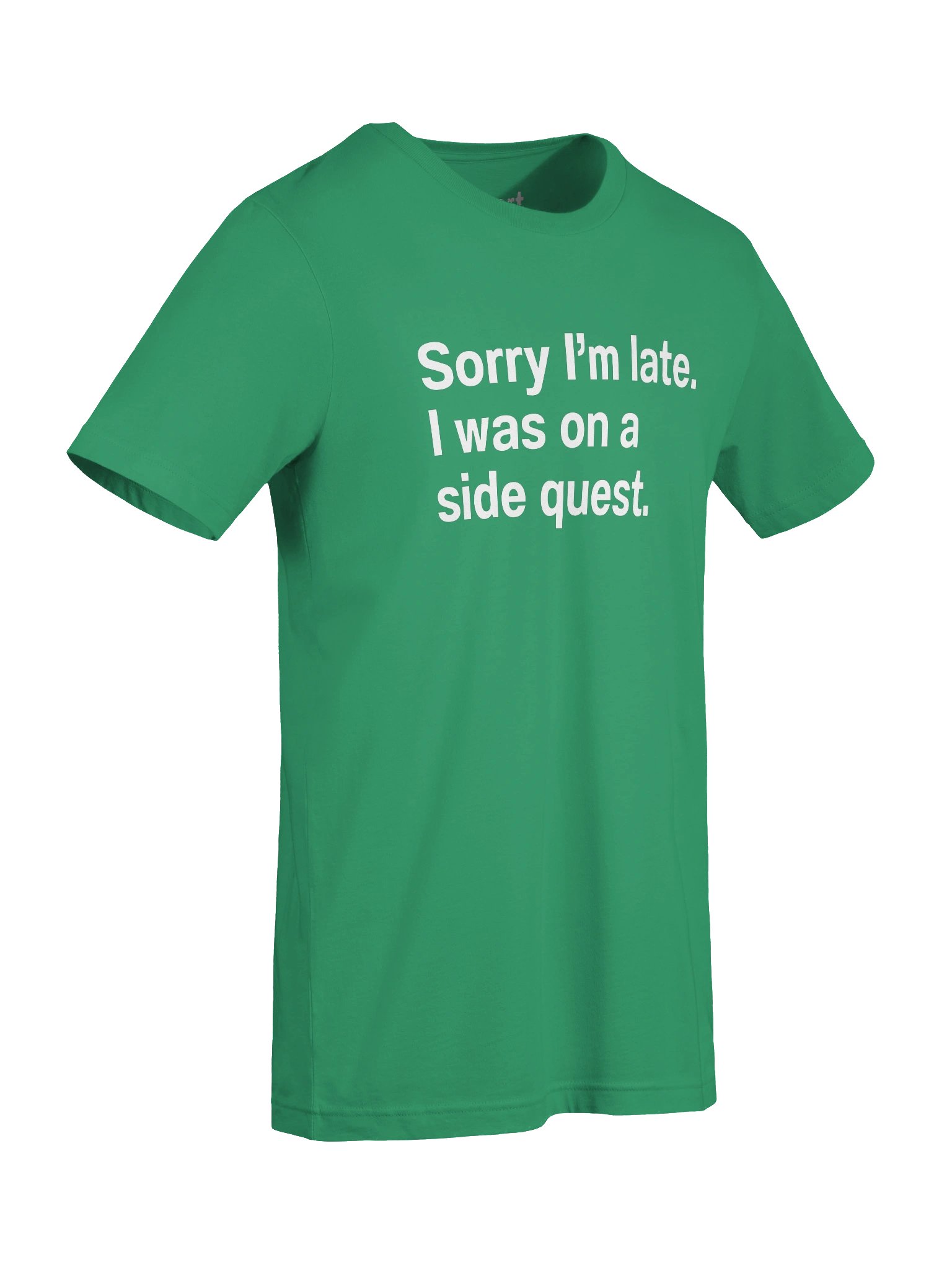 Sorry I'm late. I was on a side quest. Unisex T-Shirt product image (7)