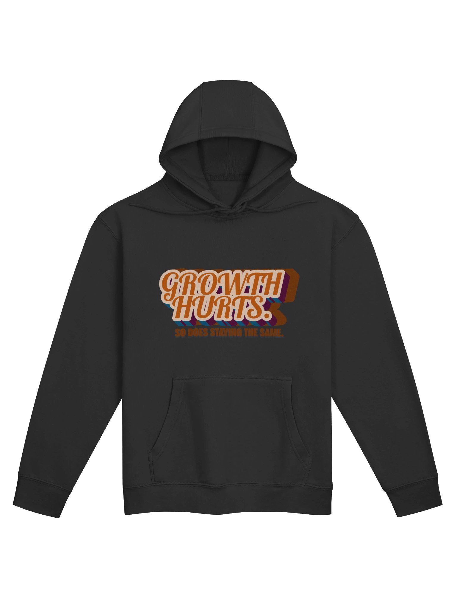 Growth Hurts. So Does Staying The Same Premium Hoodie product image (1)