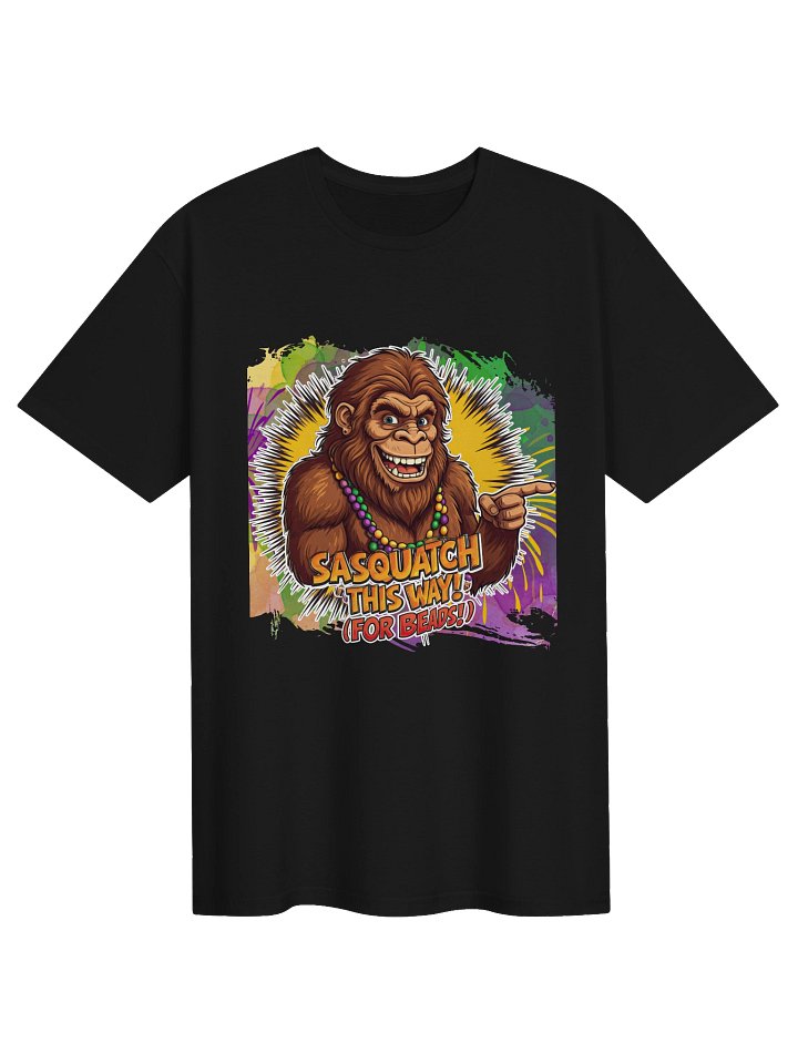 Bigfoot's Mardi Gras-Sasquatch This Way (For Beads) T-Shirt product image (3)