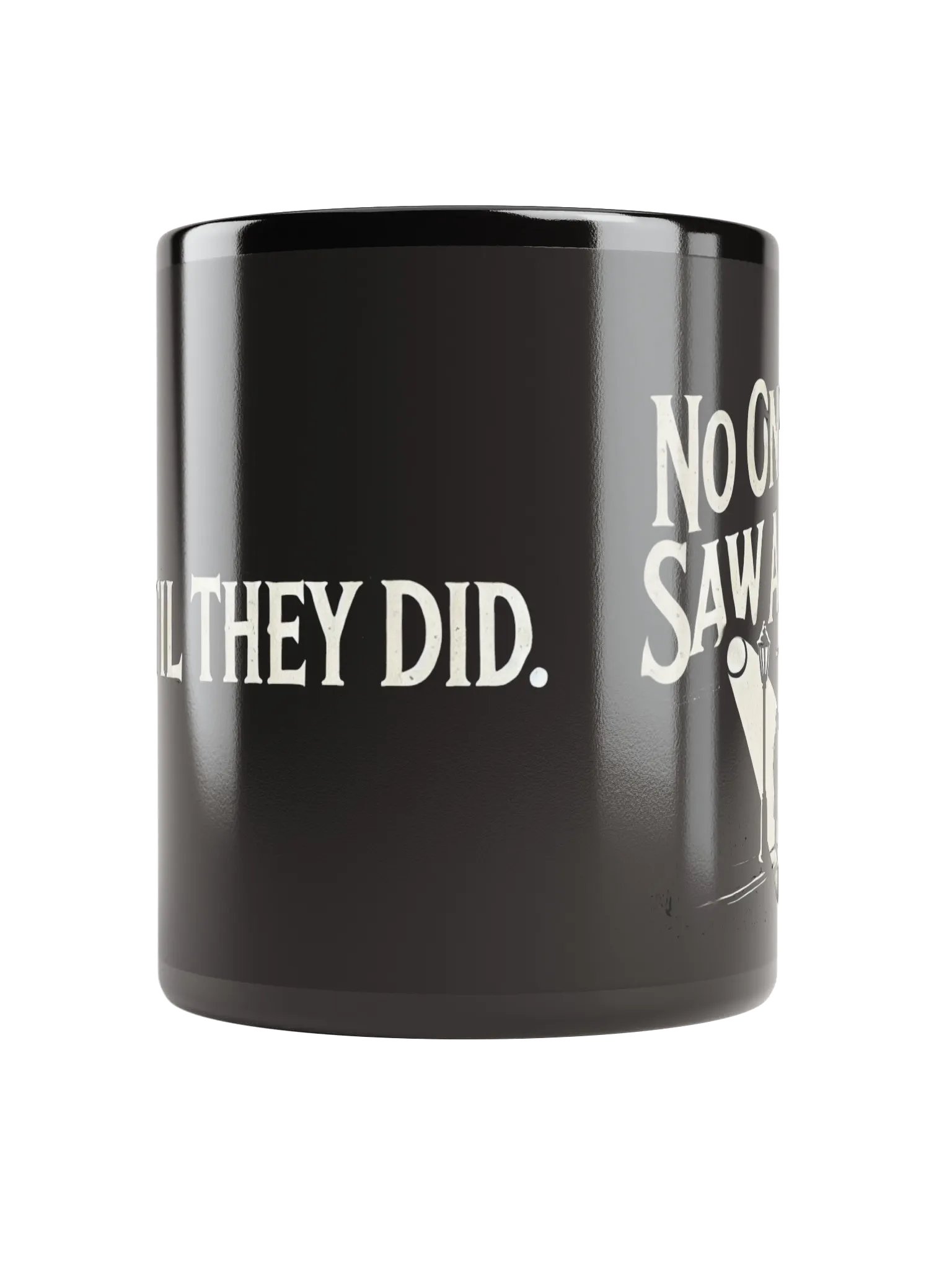 "No One Ever Saw A Thing" Mystery Mug product image (10)