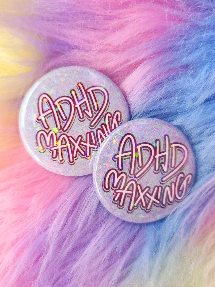 ADHDMaxxing | Button product image (1)
