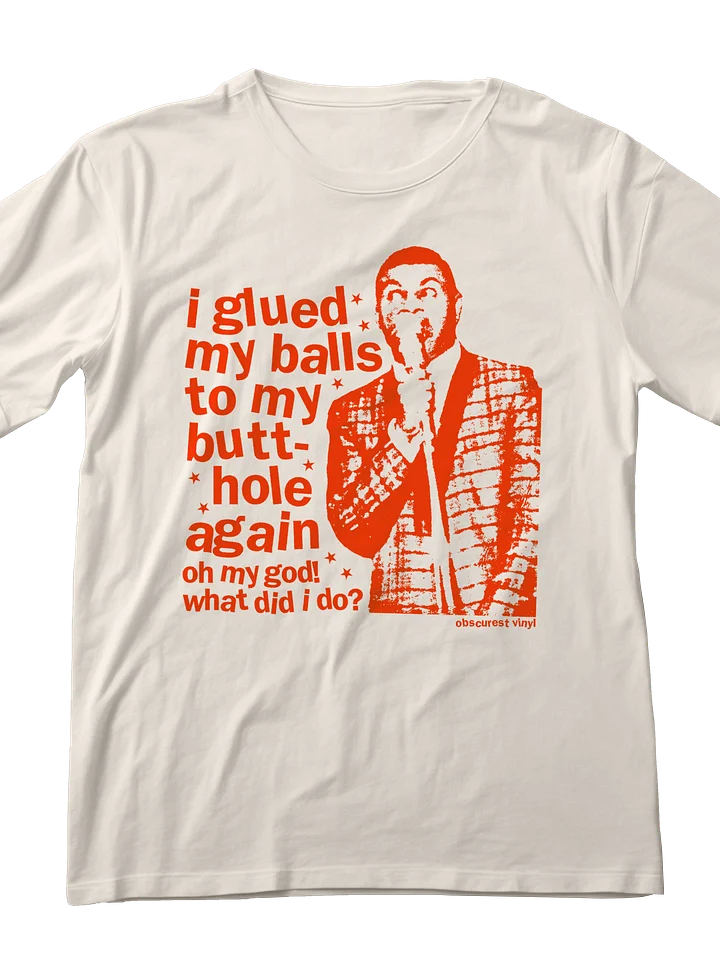 I Glued My Balls T-Shirt product image (1)