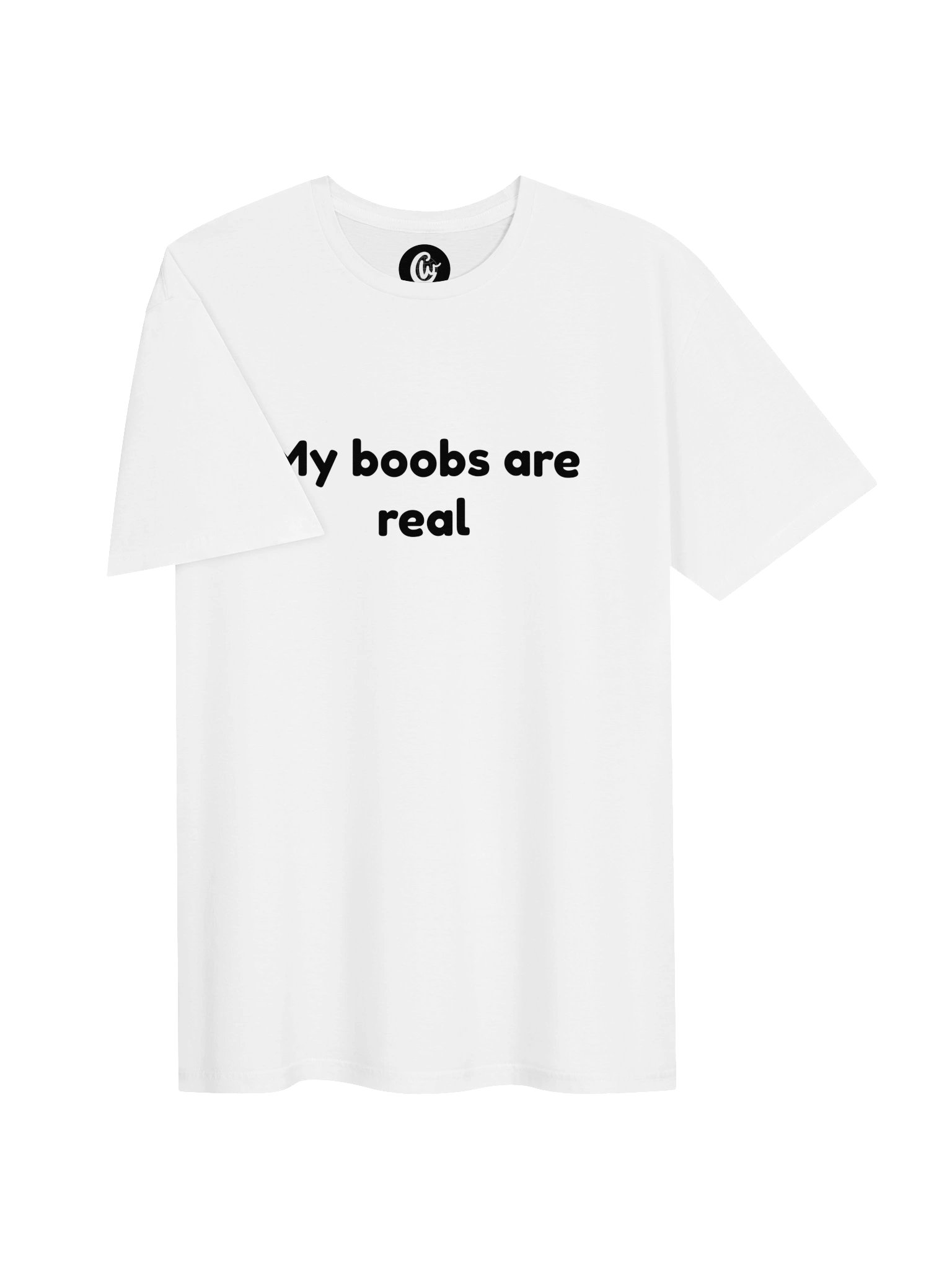 My boobs are real T-Shirt product image (3)