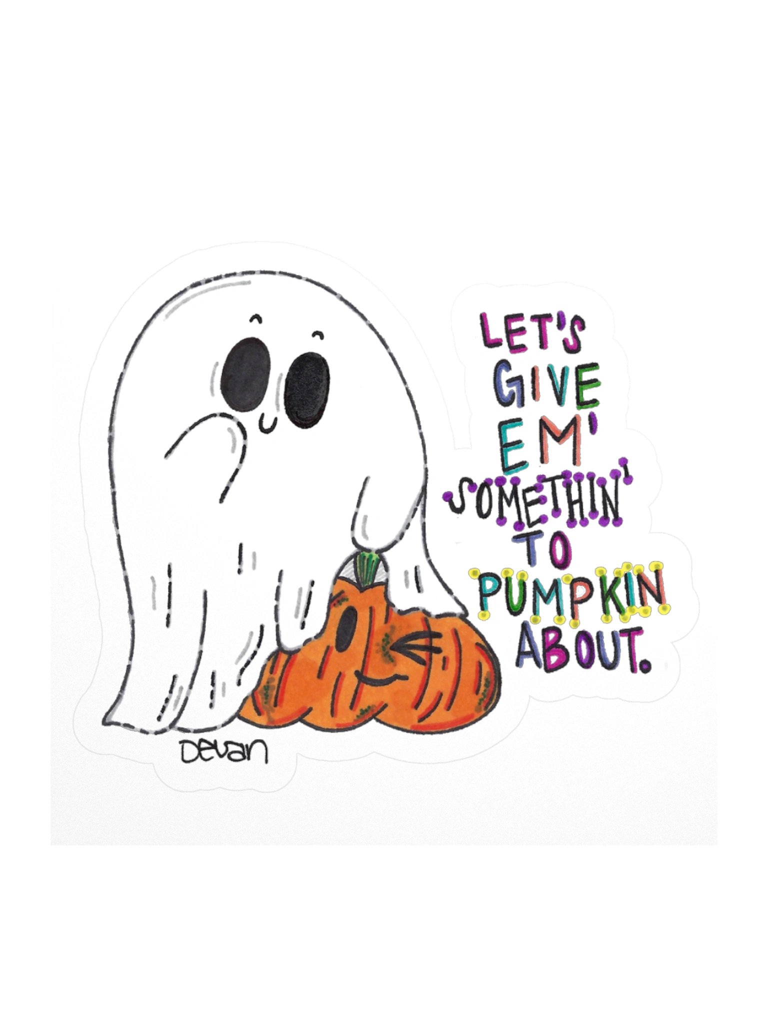 Ghost: Let's Give Em' Pumpkin Sticker product image (1)