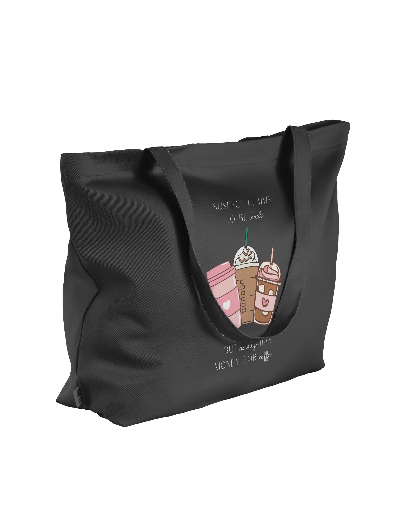 "Suspect Broke, But Coffee" Charming Tote Bag product image (2)
