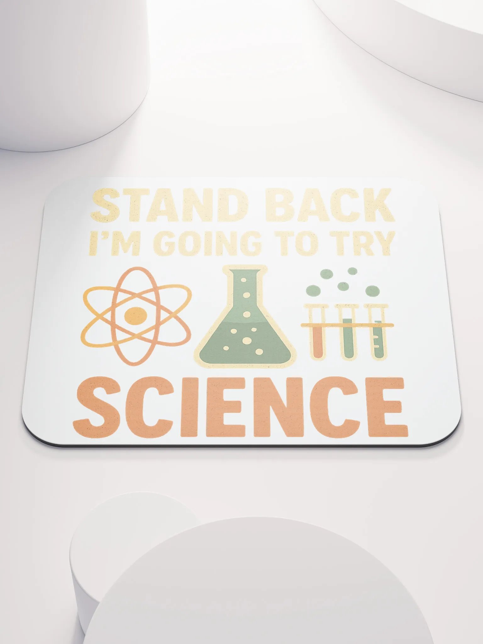 Mouse Pad – Stand Back I’m Going to Try Science product image (1)