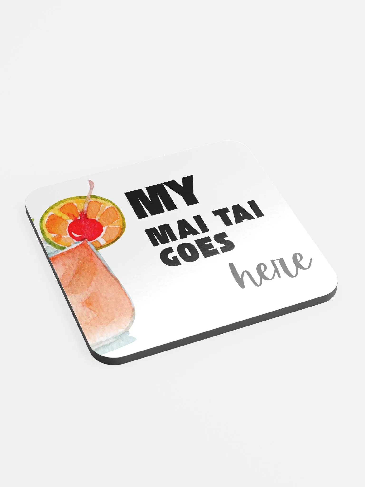 My Mai Tai Goes Here Glossed Cork Coaster product image (2)