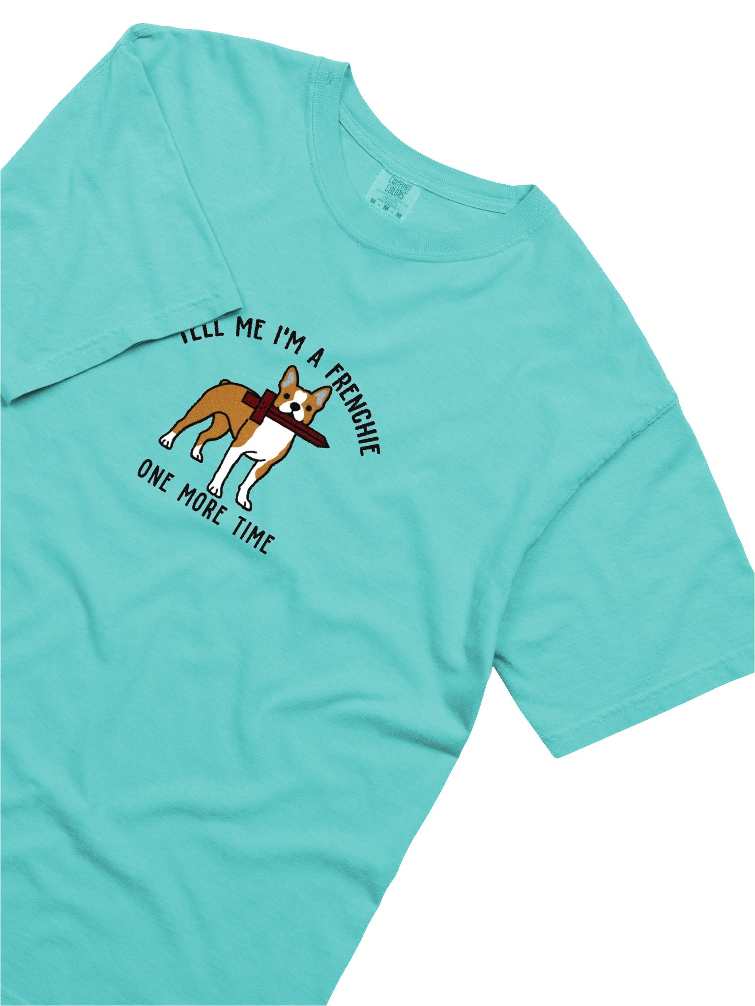 Tell Me I'm a Frenchie T-Shirt(Embroidered) of a Boston Terrier(Brown & White) product image (8)