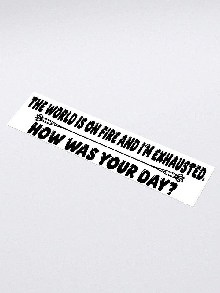 Exhausted, Your day? product image (1)