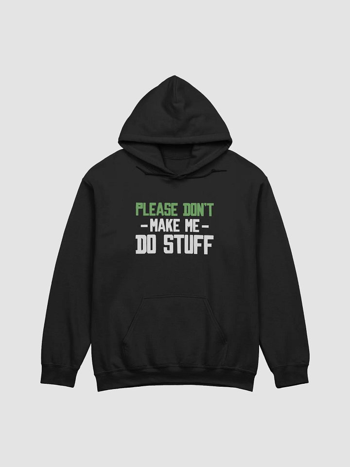 Please Don't Make me Do Stuff. product image (1)