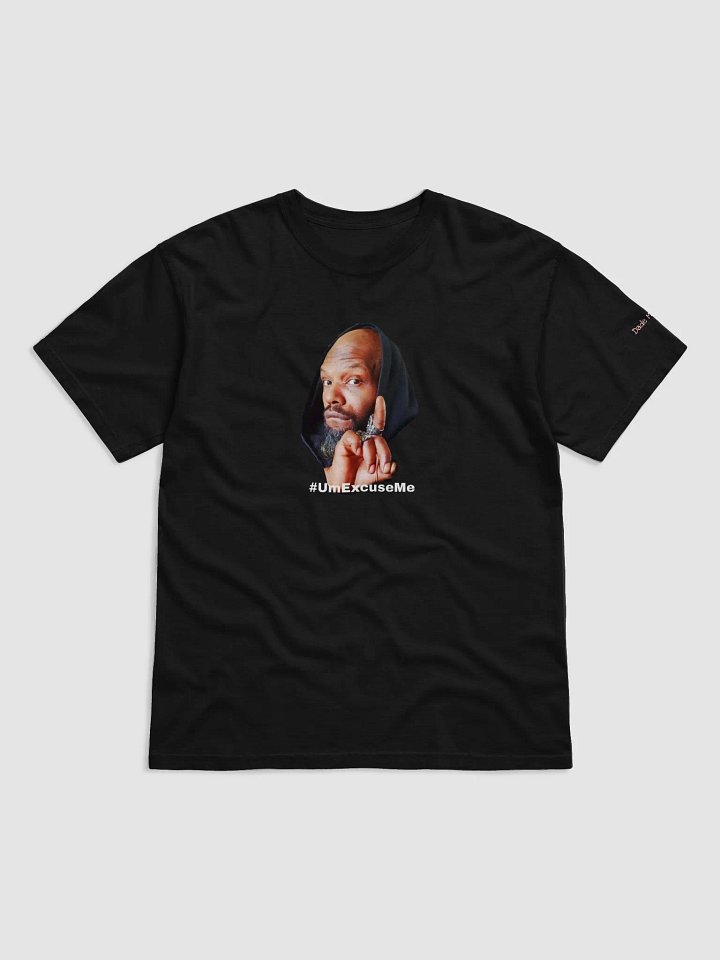 #UmExcuseMe Shirt (Large image) product image (1)