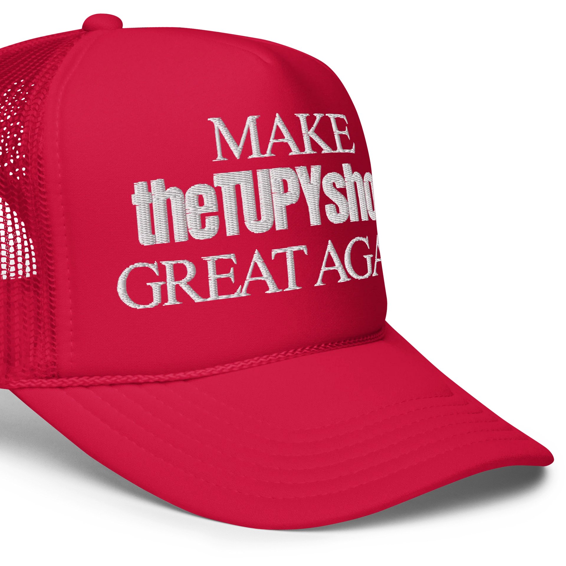 MAKE "THE TUPY SHOW" GREAT AGAIN product image (5)