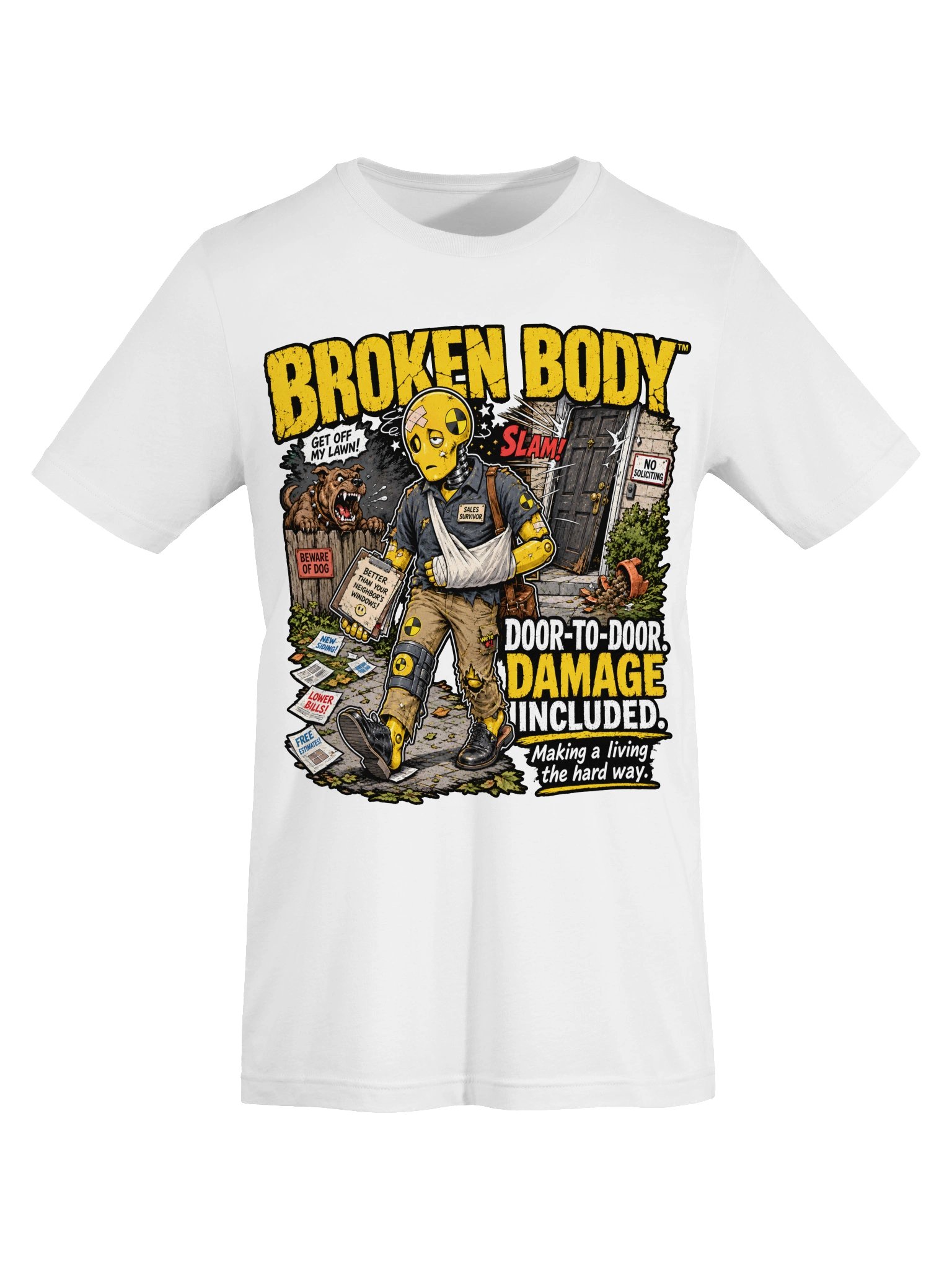 FLAT OUT BROKEN™ — DOOR-TO-DOOR DAMAGE INCLUDED — T-SHIRT product image (5)